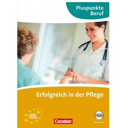 دانلود PDF کتاب آلمانی Erfolgreich in der Pflege – Pluspunkte Beruf