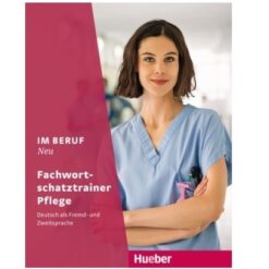 دانلود PDF کتاب آلمانی Im Beruf neu – Fachwortschatztrainer Pflege