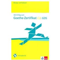 دانلود PDF کتاب آلمانی Mit Erfolg zum Goethe-Zertifikat C2: GDS