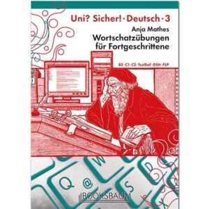 دانلود PDF کتاب آلمانی (UNI? SICHER! Deutsch 3 Wortschatzübungen für Fortgeschrittene (B2-C1-C2