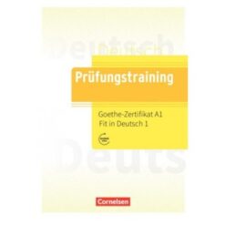 دانلود PDF کتاب آلمانی Prüfungstraining Goethe-Zertifikat A1 : Fit in Deutsch 1