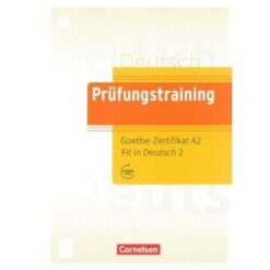دانلود PDF کتاب آلمانی Prüfungstraining Goethe-Zertifikat A2 : Fit in Deutsch 2