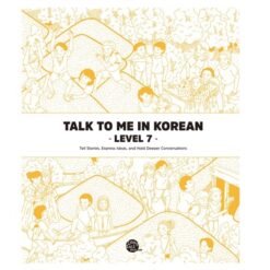 دانلود PDF کتاب کره ای Talk to me in Korean - Level 7