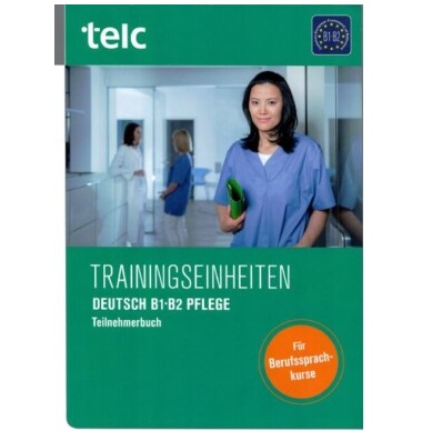 دانلود (PDF + Audio) کتاب آلمانی Trainingseinheiten Deutsch B1-B2 Pflege - 2021