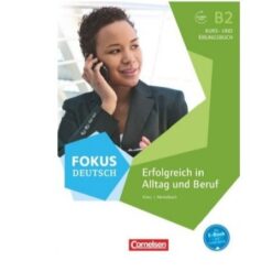 دانلود PDF کتاب آلمانی FOKUS DEUTSCH Erfolgreich in Alltag und Beruf B2