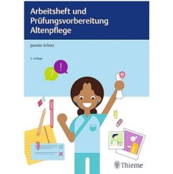 دانلود PDF کتاب آلمانی Arbeitsheft und Prüfungsvorbereitung Altenpflege 3. Auflage - 2018