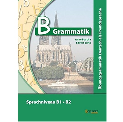 دانلود (PDF + Audio) کتاب آلمانی B Grammatik B1-B2 Übungsgrammatik Deutsch als Fremdsprache - 2011
