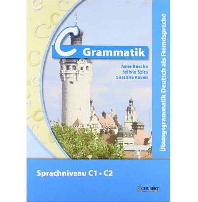 دانلود PDF کتاب آلمانی C Grammatik C1-C2 Übungsgrammatik Deutsch als Fremdsprache - 2013