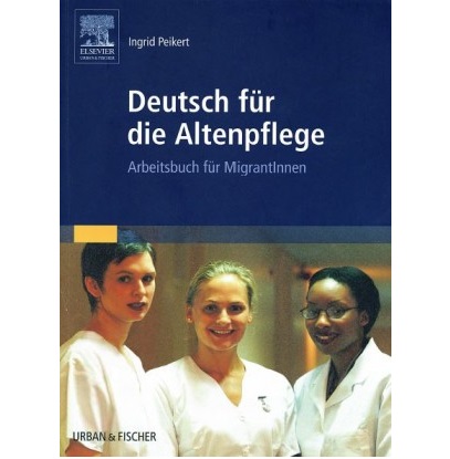 دانلود PDF کتاب آلمانی Deutsch für die Altenpflege - 2006