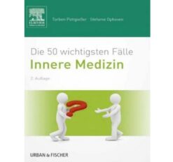 دانلود PDF کتاب آلمانی Die 50 wichtigsten Fälle Innere Medizin 2. Auflage - 2013