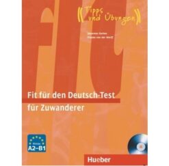 دانلود (PDF + Audio) کتاب آلمانی Fit für den Deutsch-Test für Zuwanderer A2-B1 - 2010