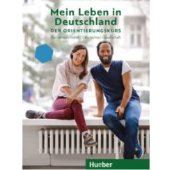 دانلود (PDF + Audio) کتاب آلمانی Mein Leben in Deutschland - 2018