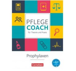 دانلود PDF کتاب آلمانی Pflege Coach Prophylaxen für Theorie und Praxis - 2015
