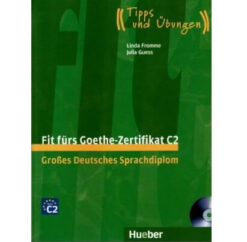 دانلود PDF کتاب آلمانی Fit fürs Goethe-Zertifikat C2 Großes Deutsches Sprachdiplom - 2012