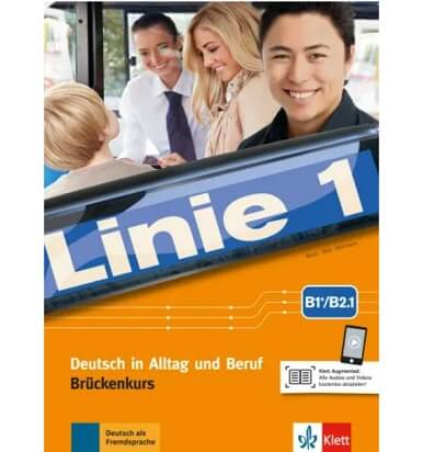 دانلود (PDF + Audio + Video) کتاب آلمانی Linie 1 B1+/B2.1 Deutsch in Alltag und Beruf, Brückenkurs Kurs- und Übungsbuch - 2018