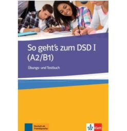 دانلود PDF کتاب آلمانی So Geht’s zum DSD I A2/B1 - 2014
