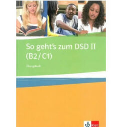 دانلود (PDF + Audio + Video) کتاب آلمانی So geht’s zum DSD II B2/C1 - 2015