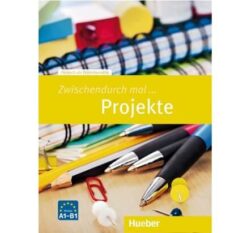 دانلود PDF کتاب آلمانی Zwischendurch mal … Projekte A1-B1 - 2014