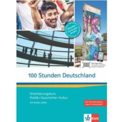 دانلود (PDF + Audio + Video) کتاب آلمانی 100Stunden Deutschland - A2-B1 - 2017