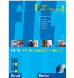 دانلود (PDF + Audio) کتاب آلمانی Fit für Fit in Deutsch 1 und 2 A1-A2 Tipps und Übungen - 2013