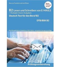 دانلود (PDF + Audio) B2 Lesen und Schreiben von E-MAILS Deutsch-Test für den Beruf DTB/BSK B2 - 2022