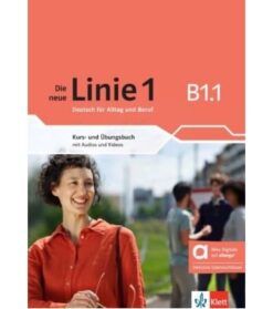 دانلود (PDF + Audio + Video) کتاب آلمانی Die neue Linie 1 B1.1 - 2024