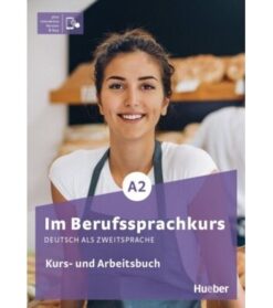 دانلود (PDF + Audio) کتاب آلمانی Im Berufssprachkurs A2 Kurs- und Arbeitsbuch Deutsch als Zweitsprache - 2024