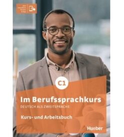 دانلود (PDF + Audio) Im Berufssprachkurs C1 Deutsch als Zweitsprache Kurs- und Arbeitsbuch 2024